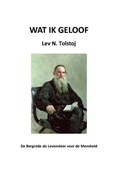 Wat ik geloof | Lev N. Tolstoj | 