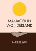 Manager in Wonderland | Bart Stofberg | 