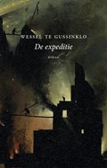 De expeditie | Wessel te Gussinklo | 