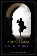 Een dodelijk gif | Ambrose Parry | 
