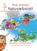 The Wacky Houseboat | Madelon Schoemaker | 