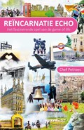 Reïncarnatie Echo | Chef Petroes | 
