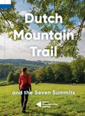 Dutch Mountain Trail | Toon Hezemans ; Thijs Horbach ; Benti Banach ; Karin Dormans | 