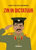 Zin in Dictatuur | Hans van Willigenburg | 