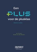 Een plus voor de plusklas | Jan Kuipers ; Bouke van der Meulen | 