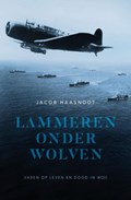 Lammeren onder wolven | Jacob Haasnoot | 