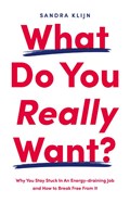 What Do You Really Want? | Sandra Klijn | 