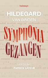Symphonia. Gezangen | Hildegard Van Bingen | 9789085286592
