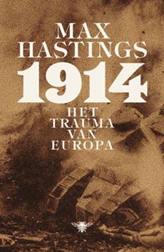 1914. Het trauma van Europa