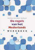 De regels van het Nederlands | Arjen Florijn ; Josien Lalleman ; Hans Maureau | 