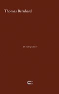 De onderspitdelver | Thomas Bernhard | 