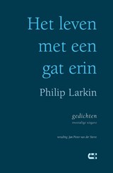 Het leven met een gat erin | Philip Larkin | 9789086842469