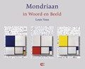 Mondriaan in woord en beeld | Louis Veen | 