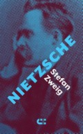 Nietzsche | Stefan Zweig | 