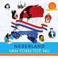 Nederland van toen tot nu | Commissie Ontwikkeling Nederlandse Canon ; Uitgeverij Eenvoudig Communiceren | 