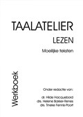 Taalatelier Moeilijke teksten Werkboek | H. Hacquebord ; H. Bakker-Renes ; T. Fennis-Poort | 
