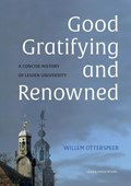 Good, gratifying and renowned | Willem Otterspeer | 