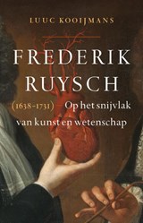 Frederik Ruysch (1638-1731) | Luuc Kooijmans | 9789088030970