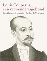 Louis Couperus, een verwende vagebond | Caroline de Westenholz | 9789088031281