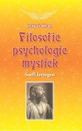 Filosofie, psychologie, mystiek | Inayat Khan | 