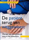 De patiënt terug van weggeweest | Andries Baart ; Frans Vosman | 