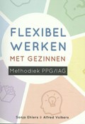 Flexibel werken met gezinnen | Sonja Ehlers ; Alfred Volkers | 