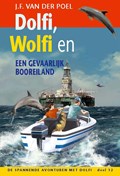 Dolfi, Wolfi en een gevaarlijk booreiland | J.F. van der Poel | 