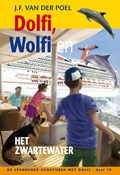 Dolfi, Wolfi en het zwarte water | J.F. van der Poel | 