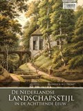 De Nederlandse landschapsstijl in de achttiende eeuw | H.M.J. Tromp | 