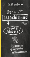De catechismus voor kinderen | W. Verboom | 