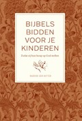 Bijbels bidden voor je kinderen | Marieke den Butter | 