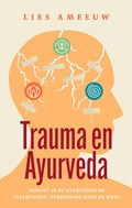 Trauma en ayurveda | Lies Ameeuw | 