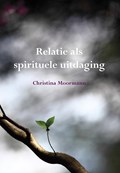 Relatie als spirituele uitdaging | Christina Moormann | 