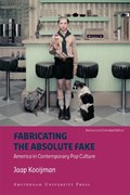 Fabricating the absolute fake | Jaap Kooijman | 