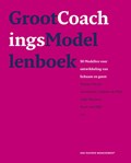 Groot coachingsmodellenboek | Gitp ; Hanno Meyer ; Alexandra Lindner-de Mul ; Anja Munters ; Kees van Dijk | 