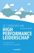 De 5 principes van High Performance Leiderschap | André de Waal | 