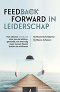 Feedforward in leiderschap | Muriel Schrikkema ; Marco Schreurs | 
