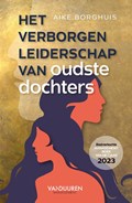Het verborgen leiderschap van oudste dochters | Aike Borghuis | 