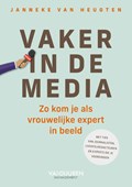 Vaker in de media | Janneke van Heugten | 