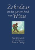 Zebedeus en het ganzenbord van Wisse | Koos Meinderts | 