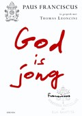 God is jong | Paus Franciscus ; Thomas Leoncini | 