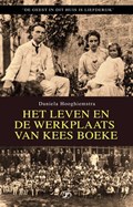 Het leven en De Werkplaats van Kees Boeke | Daniela Hooghiemstra | 