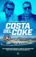 Costa del Coke | Arthur van Amerongen ; Ivo Teulings | 