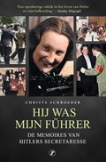 Hij was mjjn Fuhrer | Christa Schroeder | 