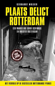 Plaats delict rotterdam
