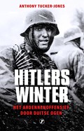 Hitlers winter | Anthony Tucker-Jones | 