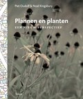 Plannen en planten | Piet Oudolf ; Noel Kingsbury | 