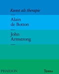 Kunst als therapie | Alain de Botton; John Armstrong | 