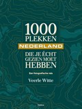 1000 plekken die je écht gezien moet hebben - Nederland | Veerle Witte | 