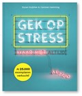 Gek op stress | Suzan Kuijsten ; Carolien Hamming | 